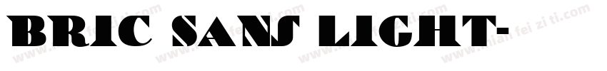 Bric Sans Light字体转换